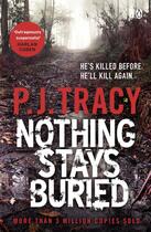 Couverture du livre « Nothing stays buried » de P. J. Tracy aux éditions Penguin