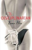 Couverture du livre « The Disciplinarian » de Allan Emma aux éditions Little Brown Book Group Digital