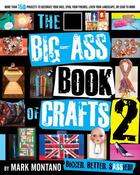 Couverture du livre « The Big-Ass Book of Crafts 2 » de Montano Mark aux éditions Gallery Books