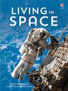 Couverture du livre « Living in space » de Lucy Bowman et Abigail Wheatley et Rafael Mayani aux éditions Usborne