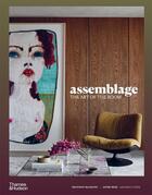 Couverture du livre « Assemblage: the art of the room /anglais » de Mcgrath Shannon aux éditions Thames & Hudson