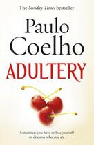 Couverture du livre « ADULTERY » de Paulo Coelho aux éditions Random House Uk
