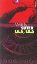 Couverture du livre « Lila, Lila » de Martin Suter aux éditions Points