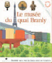 Couverture du livre « Le musée du quai Branly » de  aux éditions Gallimard-jeunesse