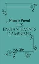 Couverture du livre « Le Paris des merveilles Tome 1 : les enchantements d'Ambremer » de Pierre Pevel aux éditions Gallimard