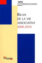 Couverture du livre « Bilan de la vie associative 2008-2010 » de Conseil National De La Vie Associative aux éditions Documentation Francaise