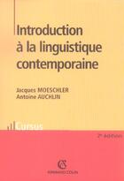 Couverture du livre « Introduction A La Linguistique Contemporaine » de Antoine Auchlin et Jacques Moeschler aux éditions Armand Colin