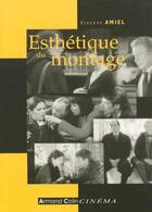 Couverture du livre « Esthetique Du Montage » de Vincent Amiel aux éditions Armand Colin