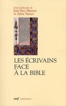 Couverture du livre « Les écrivains face à la Bible » de Sylvie Parizet aux éditions Cerf