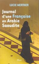 Couverture du livre « Journal d'une francaise en arabie saoudite » de Lucie Werther aux éditions Plon