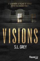 Couverture du livre « Visions » de S L Grey aux éditions Fleuve Editions