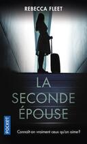 Couverture du livre « La seconde épouse » de Rebecca Fleet aux éditions Pocket