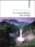 Couverture du livre « La concordance des temps » de De Gmeline Vladimir aux éditions Rocher