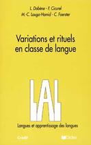 Couverture du livre « Variations et rituels en classe de langue - livre » de Cicurel/Forester aux éditions Didier