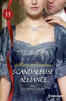 Couverture du livre « Scandaleuse alliance » de Mary Brendan aux éditions Harlequin