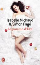 Couverture du livre « La pomme d'Eve » de Isabelle Michaud et Simon Page aux éditions J'ai Lu