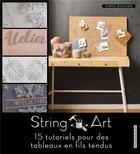 Couverture du livre « String art » de Emma Ducher aux éditions Dessain Et Tolra