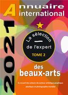 Couverture du livre « Annuaire international des beaux-arts 2021 : la sélection de l'expert 2 » de Ed Marvig aux éditions Books On Demand