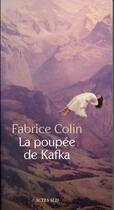 Couverture du livre « La poupee de kafka » de Fabrice Colin aux éditions Actes Sud