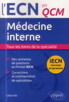 Couverture du livre « Médecine interne » de Lilian Alix aux éditions Ellipses