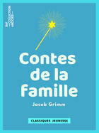 Couverture du livre « Contes de la famille » de Jacob Grimm aux éditions Bnf Collection Ebooks