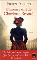 Couverture du livre « L'amour caché de Charlotte Brontë » de Jolien Janzing aux éditions Archipoche