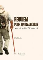 Couverture du livre « Requiem pour un baluchon » de Jean-Baptiste Giovannoli aux éditions Baudelaire