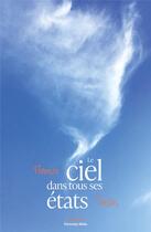 Couverture du livre « Le ciel dans tous ses états » de Florence Tantin aux éditions Editions Maia