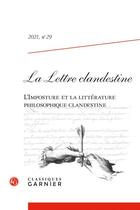 Couverture du livre « La lettre clandestine Tome 29 : l'imposture et la littérature philosophique clandestine » de Maria-Susana Seguin aux éditions Classiques Garnier