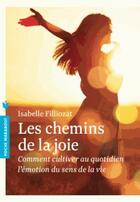 Couverture du livre « Les chemins de la joie » de Isabelle Filliozat aux éditions Marabout