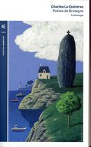 Couverture du livre « Poètes de Bretagne » de Charles Le Quintrec aux éditions Table Ronde