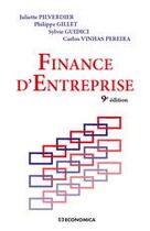 Couverture du livre « Finance d'entreprise (9e édition) » de Juliette Pilverdier et Philippe Gilletin et Sylvie Guidici et Carlos Vinhas Pereira aux éditions Economica