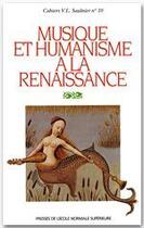 Couverture du livre « Musique et humanisme à la Renaissance » de Nicole Cazauran aux éditions Rue D'ulm