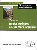 Couverture du livre « Lectura de 'los rios profundos' de jose maria arguedas » de Tauzin Castellanos aux éditions Ellipses