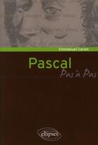 Couverture du livre « Pascal » de Emmanuel Carsin aux éditions Ellipses