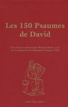 Couverture du livre « Les 150 psaumes de David » de Bernard-Marie aux éditions Tequi