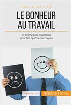 Couverture du livre « Comment atteindre l'épanouissement professionnel ? 10 clés pour être heureux au bureau » de Virginie De Lutis aux éditions 50minutes.fr