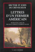 Couverture du livre « Lettres d'un fermier americain » de St John De Crevecoeu aux éditions L'age D'homme