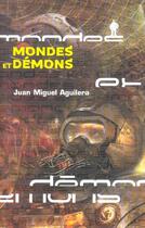 Couverture du livre « Mondes et démons » de Aguilera Jm aux éditions Au Diable Vauvert