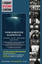 Couverture du livre « L'AVANT-SCENE CINEMA n.588 ; les harmonies Werckmeister » de L'Avant-Scene Cinema aux éditions Alice Edition
