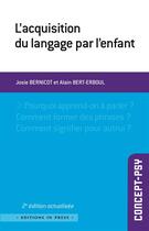 Couverture du livre « L'acquisition du langage par l'enfant » de Bernicot/Bert-Erboul aux éditions In Press