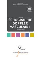 Couverture du livre « Manuel d'échographie doppler vasculaire (2e édition) » de Philippe Quehe et Luc Bressollette et . Collectif aux éditions Pu Francois Rabelais