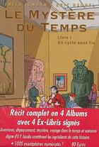 Couverture du livre « Le mystère du temps ; INTEGRALE T.1 A T.4 » de Frits Jonker et Eric Heuvel aux éditions Bd Must