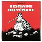Couverture du livre « Bestiaire helvétique » de Marcel Barelli aux éditions Ppur