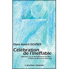 Couverture du livre « Célébration de l'ineffable » de Andre Gozier aux éditions Artege