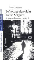 Couverture du livre « Le voyage du soldat David Sorgues (fragments d'une mise en pièces) » de Eudes Labrusse aux éditions Avant-scene Theatre