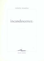 Couverture du livre « Incandescence » de Violette Maurice aux éditions Encre Marine