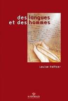 Couverture du livre « Des langues et des hommes » de Louise Peltzer aux éditions Au Vent Des Iles