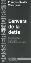 Couverture du livre « Envers de la Dette » de Hauser et Verschave aux éditions Agone