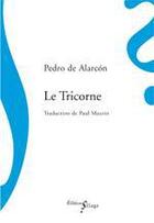Couverture du livre « Le tricorne » de Pedro Antonio De Alarcón aux éditions Sillage